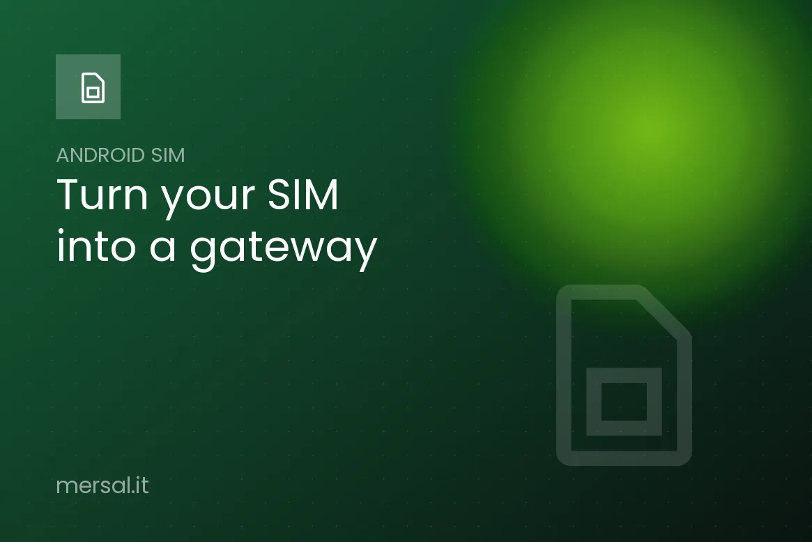 Turn Your SIM Into an SMS Gateway: The Mersal Android App